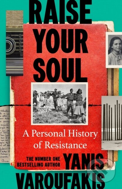 Kniha: Raise Your Soul (Yanis Varoufakis). Vintage, 2025 Kniha: Raise Your Soul (Yanis Varoufakis). Vintage, 2025