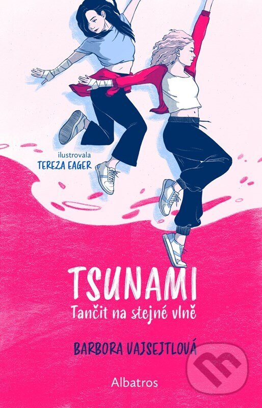 Kniha: TSUNAMI: Tančit na stejné vlně (Barbora Vajsejtlová). Albatros CZ, 2025 Kniha: TSUNAMI: Tančit na stejné vlně (Barbora Vajsejtlová). Albatros CZ, 2025