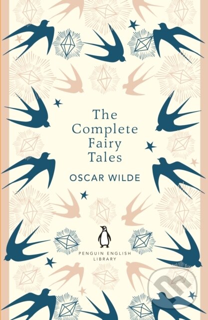 Kniha: The Complete Fairy Tales (Oscar Wilde). Penguin Books, 2025 Kniha: The Complete Fairy Tales (Oscar Wilde). Penguin Books, 2025