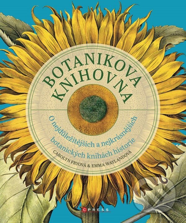 Kniha: Botanikova knihovna (Carolyn Fry). CPRESS, 2025 Kniha: Botanikova knihovna (Carolyn Fry). CPRESS, 2025