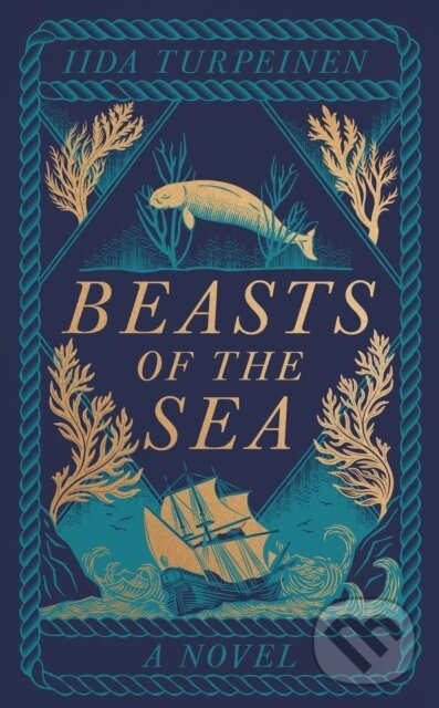 Kniha: Beasts of the Sea (Iida Turpeinen). Quercus, 2025 Kniha: Beasts of the Sea (Iida Turpeinen). Quercus, 2025