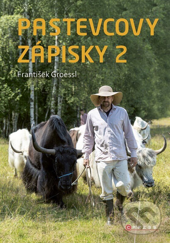 Kniha: Pastevcovy zápisky 2 (František Groessl). CPRESS, 2025 Kniha: Pastevcovy zápisky 2 (František Groessl). CPRESS, 2025