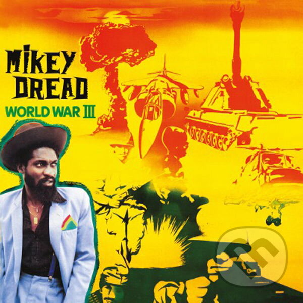 Hudební CD: Mikey Dread: World War III (Yellow ) LP (Bertus). Bertus, 2022 Hudební CD: Mikey Dread: World War III (Yellow ) LP (Bertus). Bertus, 2022