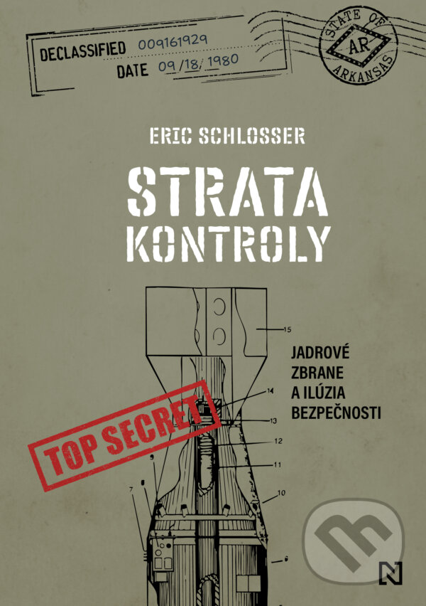 Kniha: Strata kontroly (Eric Schlosser). N Press, 2025 Kniha: Strata kontroly (Eric Schlosser). N Press, 2025