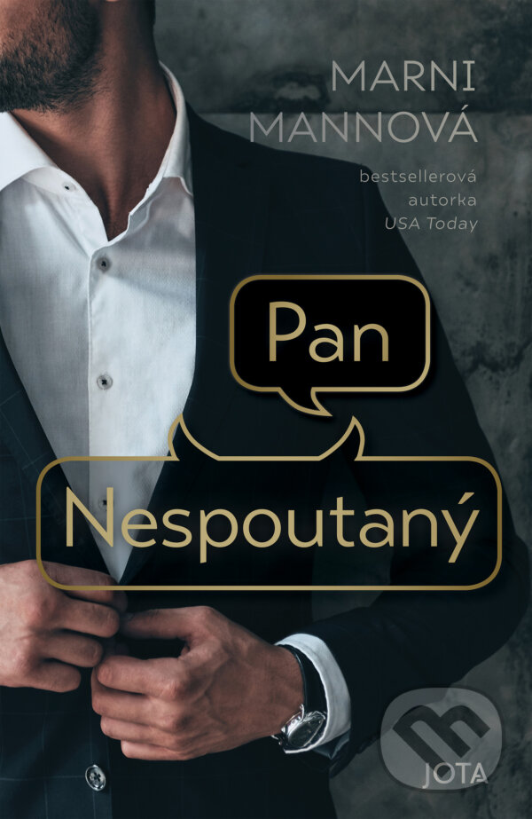 E-kniha: Pan Nespoutaný (Mani Mannová). Jota, 2025 E-kniha: Pan Nespoutaný (Mani Mannová). Jota, 2025