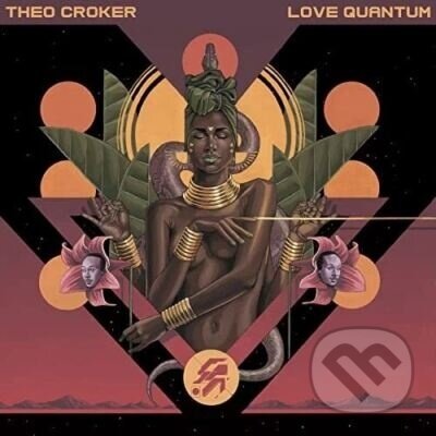 Hudební CD: Theo Croker: Love Quantum LP (Bertus). Bertus, 2022 Hudební CD: Theo Croker: Love Quantum LP (Bertus). Bertus, 2022
