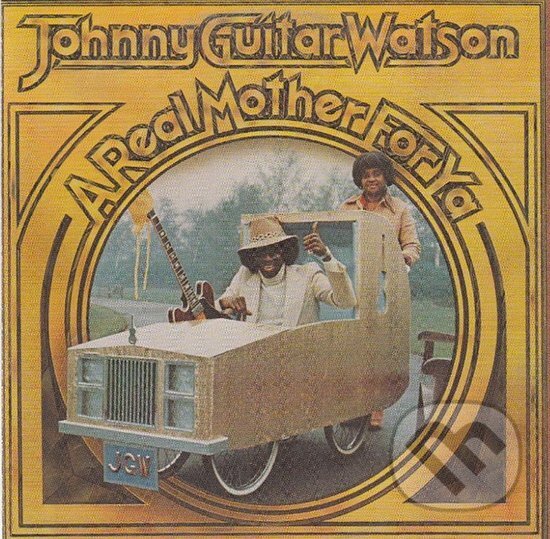 Hudební CD: Johnny Watson: A Real Mother for Ya LP (Bertus). Bertus, 2022 Hudební CD: Johnny Watson: A Real Mother for Ya LP (Bertus). Bertus, 2022