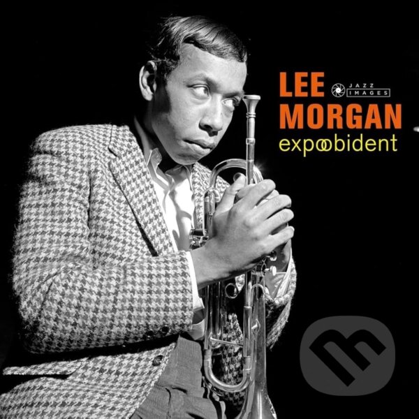 Hudební CD: Lee Morgan: Expobedient (Gatefold) LP (Bertus). Bertus, 2019 Hudební CD: Lee Morgan: Expobedient (Gatefold) LP (Bertus). Bertus, 2019
