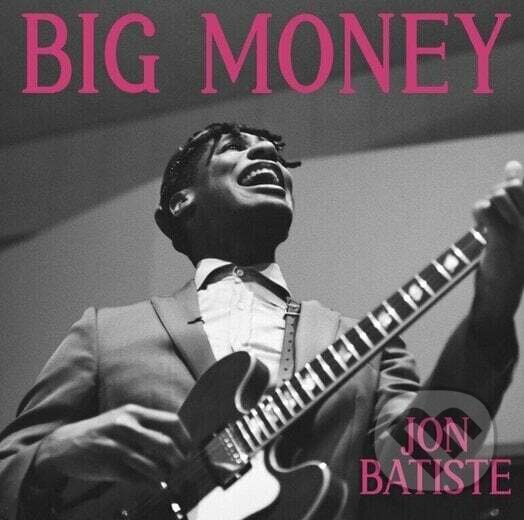 Hudební CD: Jon Batiste: Big Money (Universal Music). Universal Music, 2025 Hudební CD: Jon Batiste: Big Money (Universal Music). Universal Music, 2025