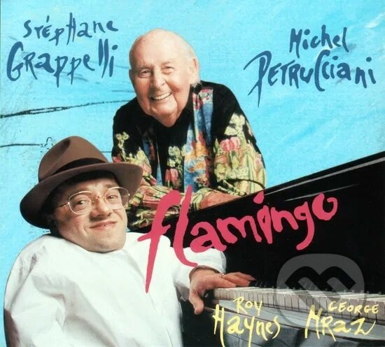Hudební CD: Michel Petrucciani, Stéphane Grappelli: Flamingo (Universal Music). Universal Music, 2020 Hudební CD: Michel Petrucciani, Stéphane Grappelli: Flamingo (Universal Music). Universal Music, 2020
