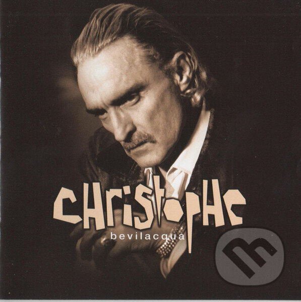 Hudební CD: Christophe: Bevilacqua (Universal Music). Universal Music, 2020 Hudební CD: Christophe: Bevilacqua (Universal Music). Universal Music, 2020