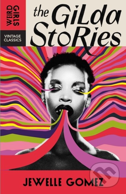 Kniha: The Gilda Stories (Jewelle Gomez). Vintage, 2025 Kniha: The Gilda Stories (Jewelle Gomez). Vintage, 2025
