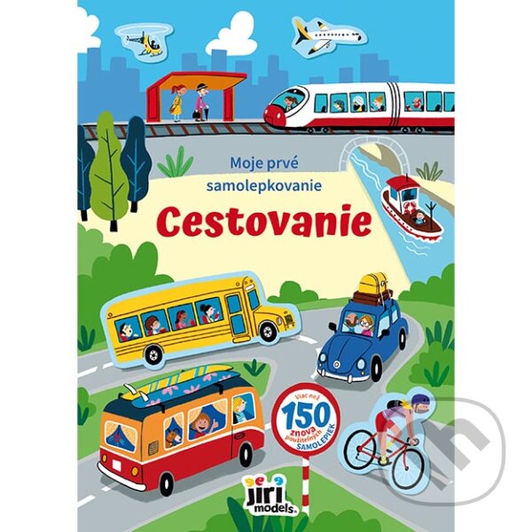 Kniha: Moje prvé samolepkovanie: Cestovanie (Jiri Models SK). Jiri Models SK, 2025 Kniha: Moje prvé samolepkovanie: Cestovanie (Jiri Models SK). Jiri Models SK, 2025