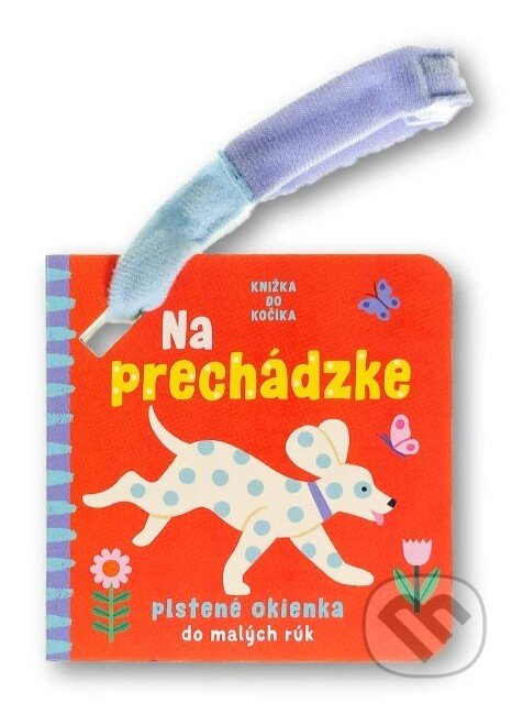 Kniha: Na prechádzke - plstené okienka do malých rúk (Svojtka&Co.). Svojtka&Co., 2025 Kniha: Na prechádzke - plstené okienka do malých rúk (Svojtka&Co.). Svojtka&Co., 2025