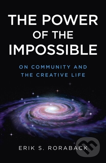 Kniha: The Power of the Impossible (Erik S. Roraback). Iff Books, 2018 Kniha: The Power of the Impossible (Erik S. Roraback). Iff Books, 2018
