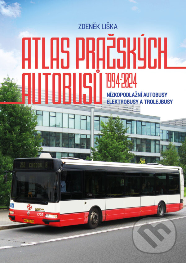 E-kniha: Atlas pražských autobusů 1994–2024 (Zdeněk Liška). CPRESS, 2025 E-kniha: Atlas pražských autobusů 1994–2024 (Zdeněk Liška). CPRESS, 2025