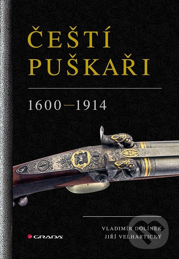 Kniha: Čeští puškaři (Vladimír Dolínek). Grada, 2025 Kniha: Čeští puškaři (Vladimír Dolínek). Grada, 2025