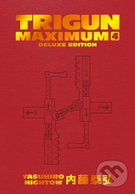 Kniha: Trigun Maximum Deluxe Edition Volume 4 (Justin Burns a Yasuhiro Nightow). Dark Horse, 2025 Kniha: Trigun Maximum Deluxe Edition Volume 4 (Justin Burns a Yasuhiro Nightow). Dark Horse, 2025