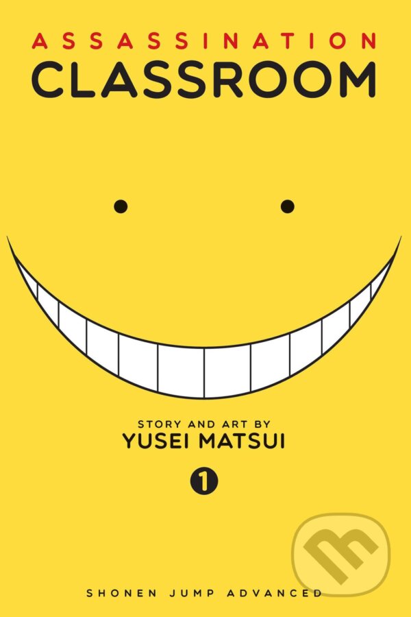 Kniha: Assassination Classroom 1 (Yusei Matsui). Viz Media, 2014 Kniha: Assassination Classroom 1 (Yusei Matsui). Viz Media, 2014