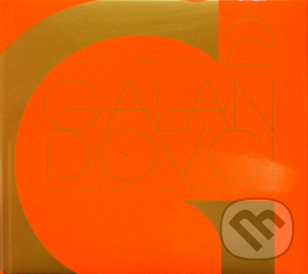 Kniha: Galandovci 2 (Juraj Mojžíš). Q-EX, 2003 Kniha: Galandovci 2 (Juraj Mojžíš). Q-EX, 2003