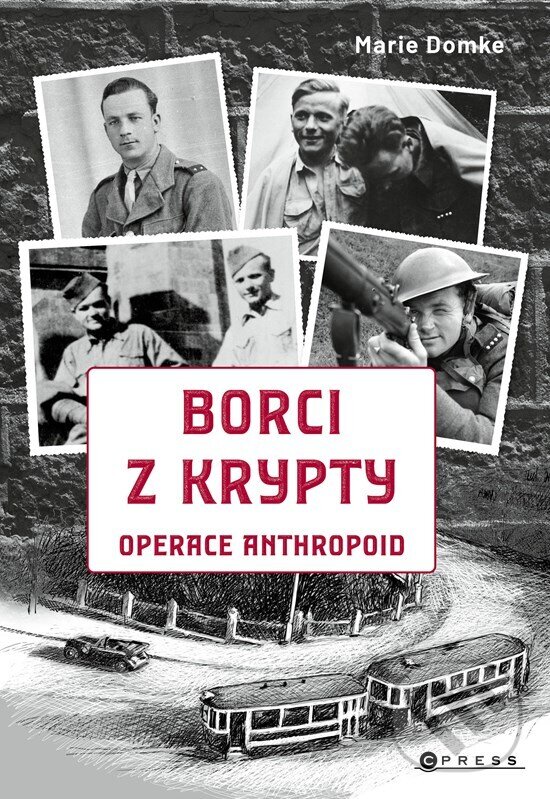Kniha: Borci z krypty (Marie Domke). CPRESS, 2025 Kniha: Borci z krypty (Marie Domke). CPRESS, 2025