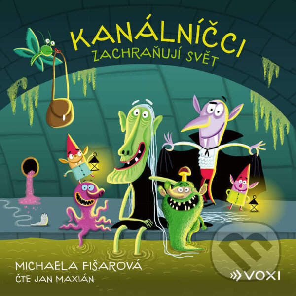 Audiokniha: Kanálníčci zachraňují svět (Michaela Fišarová). Voxi, 2025 Audiokniha: Kanálníčci zachraňují svět (Michaela Fišarová). Voxi, 2025