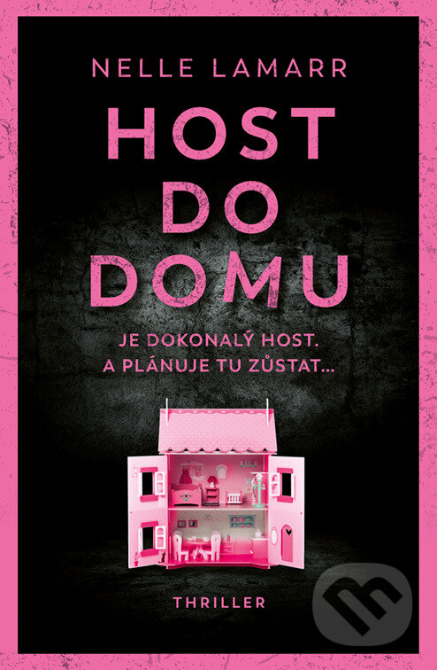 E-kniha: Host do domu (Nelle Lamarr). Vendeta, 2025 E-kniha: Host do domu (Nelle Lamarr). Vendeta, 2025