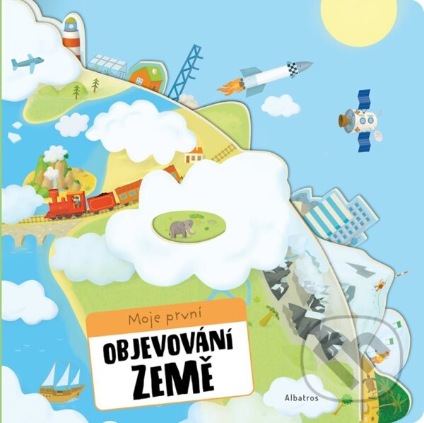 Kniha: Moje první objevování Země (Albatros CZ). Albatros CZ, 2025 Kniha: Moje první objevování Země (Albatros CZ). Albatros CZ, 2025
