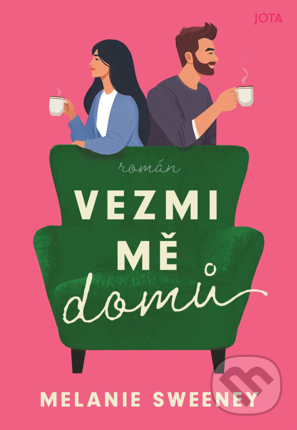 E-kniha: Vezmi mě domů (Melanie Sweeney). Jota, 2025 E-kniha: Vezmi mě domů (Melanie Sweeney). Jota, 2025