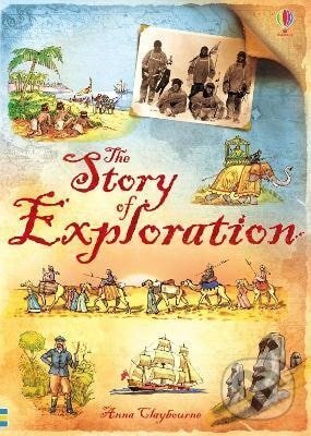 Kniha: Story of Exploration (Anna Claybourne). Usborne, 2008 Kniha: Story of Exploration (Anna Claybourne). Usborne, 2008