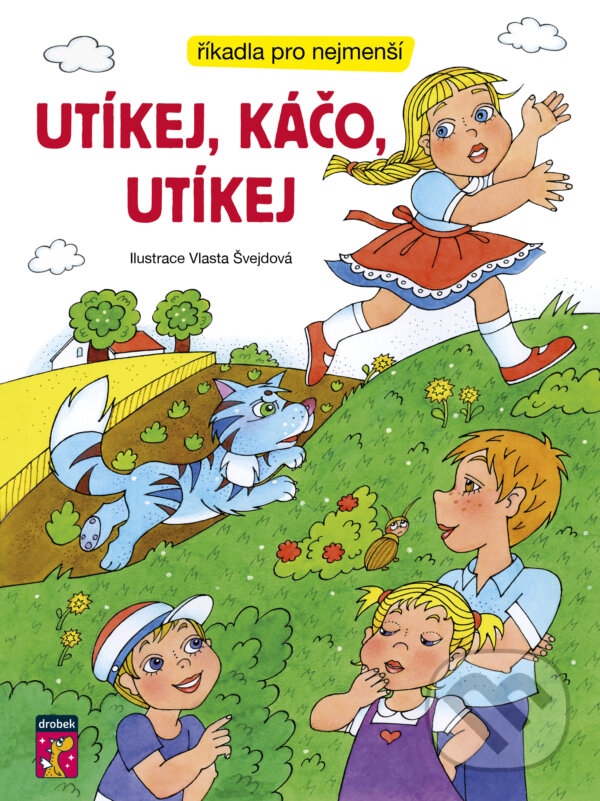 Kniha: Utíkej, Káčo, utíkej (Drobek). Drobek, 2025 Kniha: Utíkej, Káčo, utíkej (Drobek). Drobek, 2025