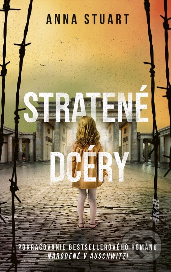 Kniha: Stratené dcéry (Anna Stuart). Ikar, 2025 Kniha: Stratené dcéry (Anna Stuart). Ikar, 2025