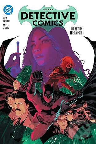Kniha: Batman: Detective Comics Vol. 1 (Mikel Janin a Tom Taylor). DC Comics, 2025 Kniha: Batman: Detective Comics Vol. 1 (Mikel Janin a Tom Taylor). DC Comics, 2025