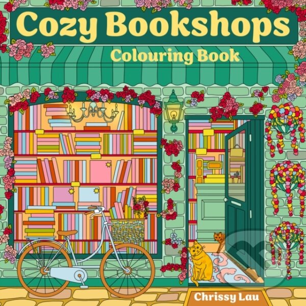 Kniha: Cozy Bookshops: Colouring Book (HarperCollins Publishers). HarperCollins Publishers, 2025 Kniha: Cozy Bookshops: Colouring Book (HarperCollins Publishers). HarperCollins Publishers, 2025