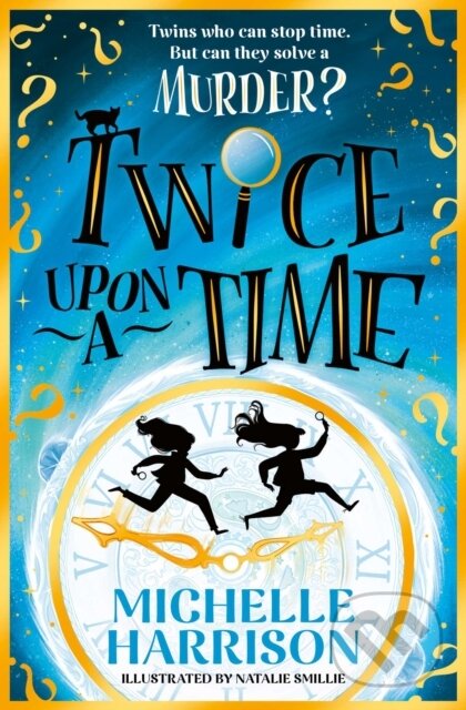 Kniha: Twice Upon a Time (Michelle Harrison). Simon & Schuster, 2025 Kniha: Twice Upon a Time (Michelle Harrison). Simon & Schuster, 2025