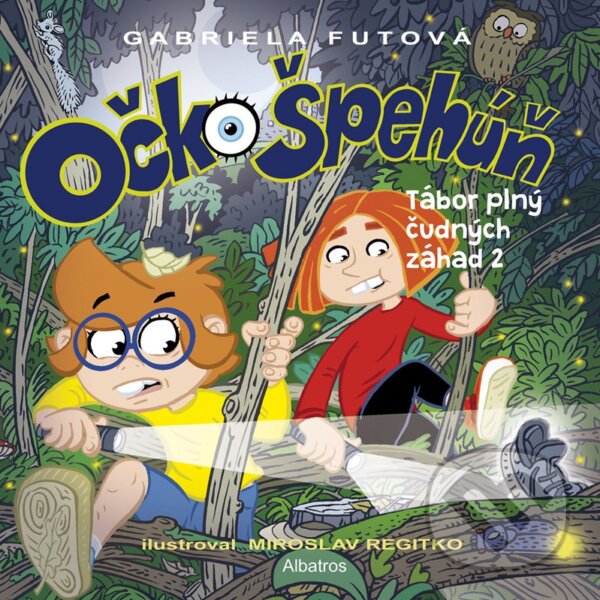 Kniha: Očko Špehúň 4 (Gabriela Futová). Albatros SK, 2025 Kniha: Očko Špehúň 4 (Gabriela Futová). Albatros SK, 2025