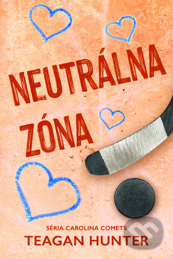 Kniha: Neutrálna zóna (Teagan Hunter). Zelený kocúr, 2025 Kniha: Neutrálna zóna (Teagan Hunter). Zelený kocúr, 2025