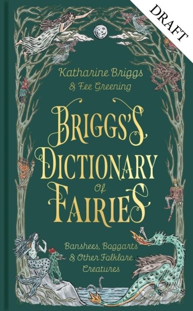 Kniha: Briggss Dictionary of Fairies (Katharine Briggs). Octopus Publishing Group, 2025 Kniha: Briggss Dictionary of Fairies (Katharine Briggs). Octopus Publishing Group, 2025