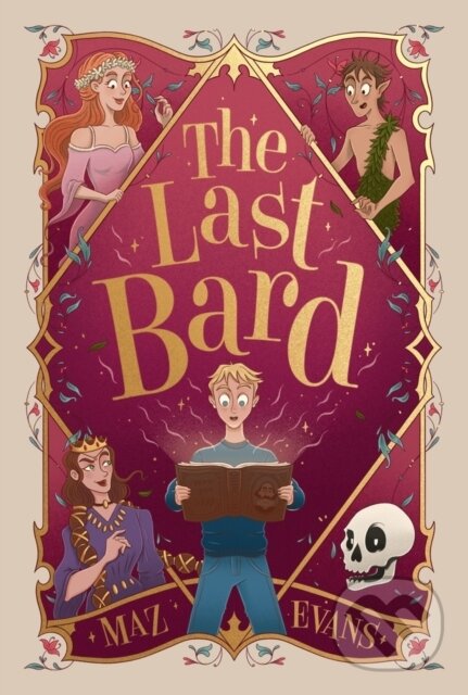 Kniha: The Last Bard (Maz Evans). Chicken House, 2025 Kniha: The Last Bard (Maz Evans). Chicken House, 2025