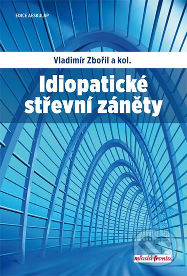 Kniha: Idiopatické střevní záněty (Vladimír Zbořil). Mladá fronta, 2018 Kniha: Idiopatické střevní záněty (Vladimír Zbořil). Mladá fronta, 2018
