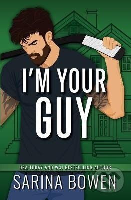 Kniha: I´m Your Guy (Sarina Bowen). , 2023 Kniha: I´m Your Guy (Sarina Bowen). , 2023