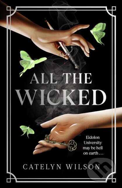 Kniha: All The Wicked (Catelyn Wilson). Penguin Books, 2025 Kniha: All The Wicked (Catelyn Wilson). Penguin Books, 2025