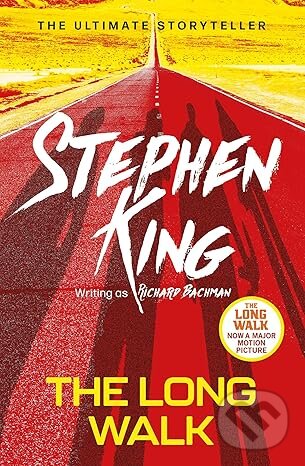 Kniha: The Long Walk (King Stephen a Richard Bachman). Hodder and Stoughton Kniha: The Long Walk (King Stephen a Richard Bachman). Hodder and Stoughton