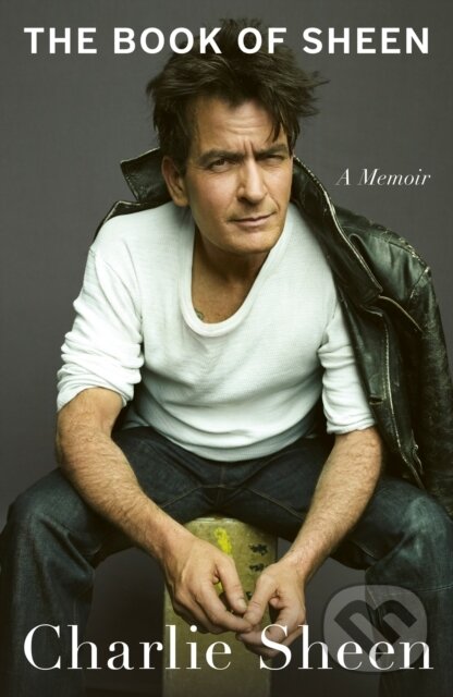 Kniha: The Book of Sheen (Charlie Sheen). Simon & Schuster, 2025 Kniha: The Book of Sheen (Charlie Sheen). Simon & Schuster, 2025