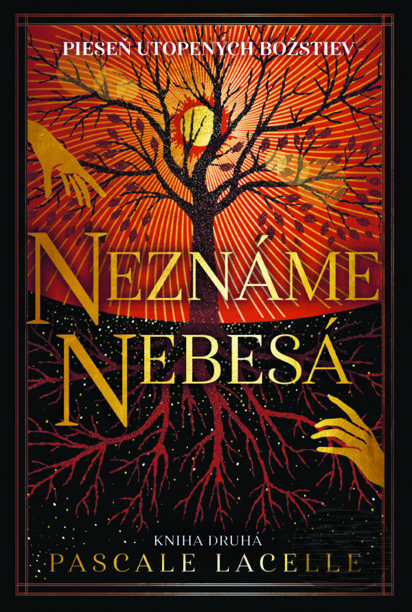 Kniha: Neznáme nebesá (Pascale Lacelle). Slovart, 2025 Kniha: Neznáme nebesá (Pascale Lacelle). Slovart, 2025