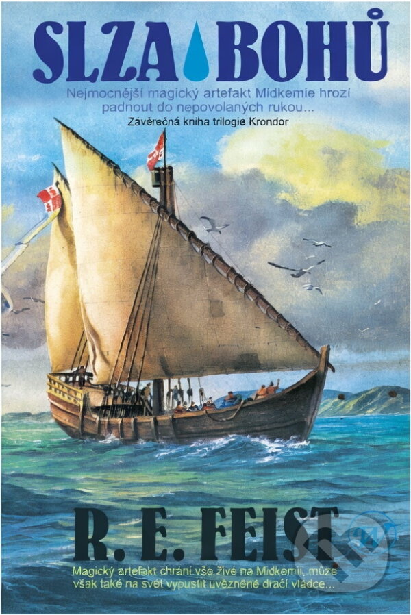 Kniha: Slza bohů (Raymond E. Feist). Wales, 2002 Kniha: Slza bohů (Raymond E. Feist). Wales, 2002