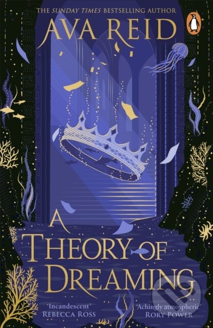 Kniha: A Theory of Dreaming (Ava Reid). Cornerstone, 2026 Kniha: A Theory of Dreaming (Ava Reid). Cornerstone, 2026