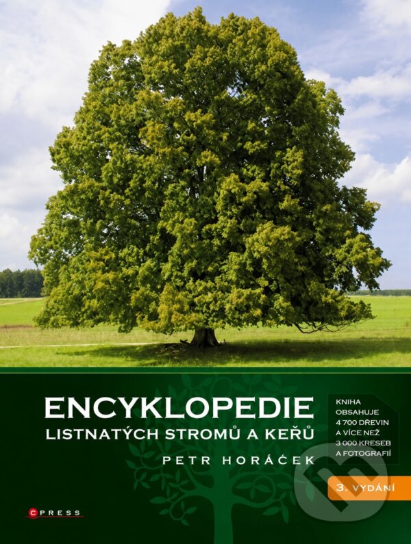 Kniha: Encyklopedie listnatých stromů a keřů (Petr Horáček). CPRESS, 2025 Kniha: Encyklopedie listnatých stromů a keřů (Petr Horáček). CPRESS, 2025