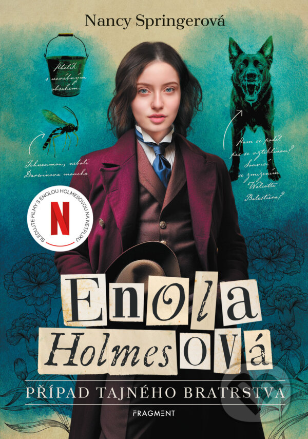 E-kniha: Enola Holmesová – Případ tajného bratrstva (Nancy Springer). Nakladatelství Fragment, 2025 E-kniha: Enola Holmesová – Případ tajného bratrstva (Nancy Springer). Nakladatelství Fragment, 2025