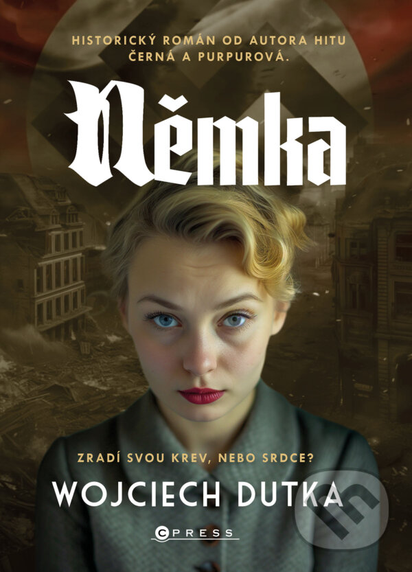 E-kniha: Němka (Wojciech Dutka). CPRESS, 2025 E-kniha: Němka (Wojciech Dutka). CPRESS, 2025